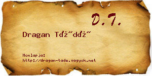 Dragan Tádé névjegykártya